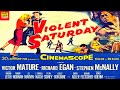 Violent Saturday 1955 720p FILM NOIR FULL MOVIE Victor Mature Richard Egan Stephen McNally