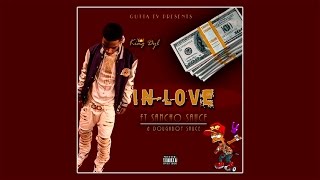 King Dyl feat. Sancho Saucy & Doughboy Sauce - In Love