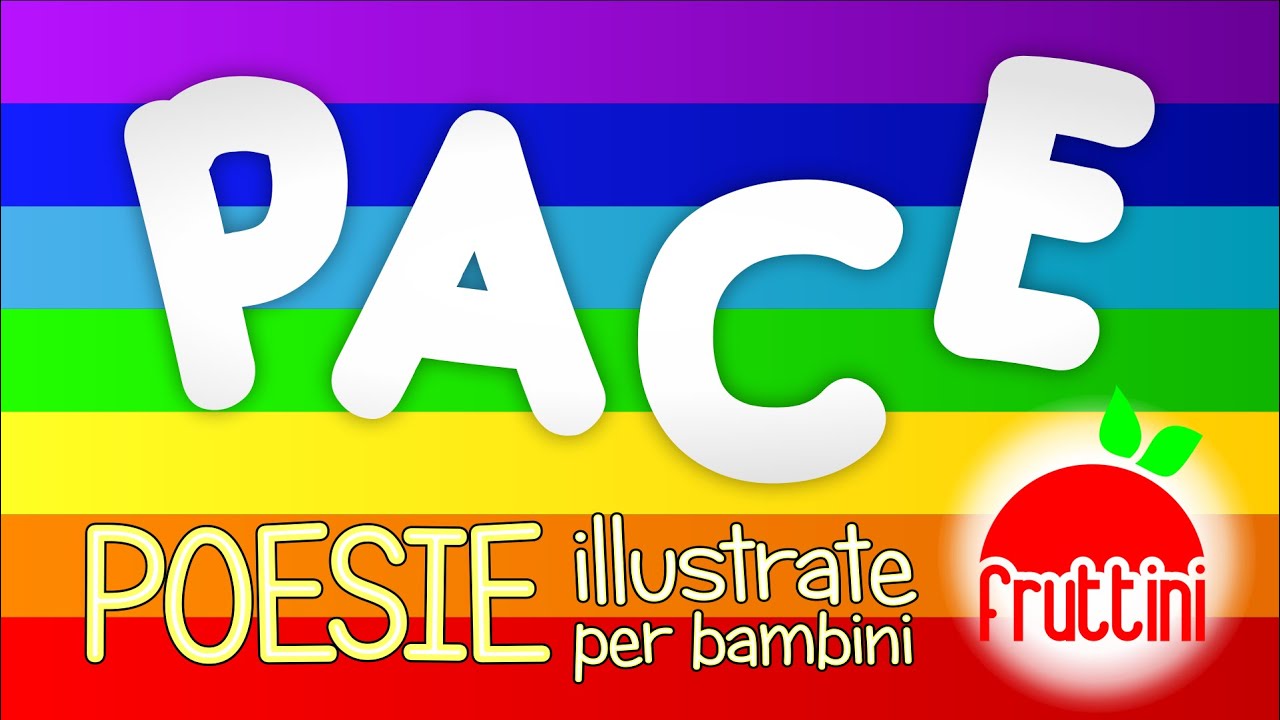 Watch Now Poesia sulla PACE | LA RICETTA DELLA PACE | Poesie illustrate per bambini by Fruttini Poesia sulla PACE | LA RICETTA DELLA PACE | Poesie illustrate per bambini by Fruttini