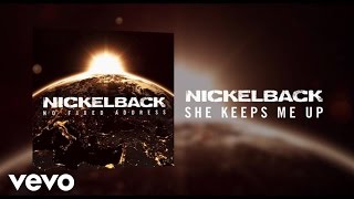 Nickelback - She Keeps Me Up (Audio)
