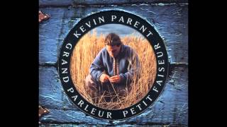 Ben Smooth, Kevin Parent