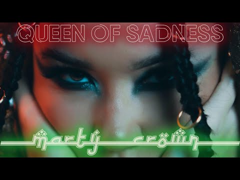 Marty Crown - Queen Of Sadness (Audio)