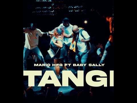 Mario HFG ft Baby Sally - Tangi (Official Clip) Prod: Adi Gard