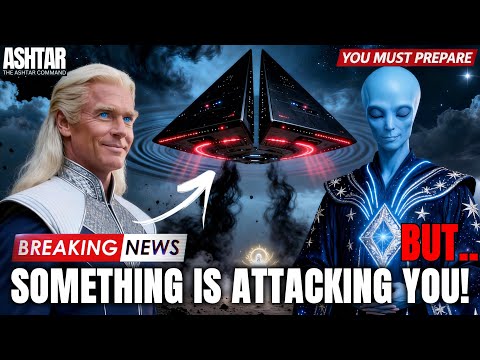 The NEW Psychic Attack Has Started — Lightworkers Feel It First | Ashtar Command Urgent Message!