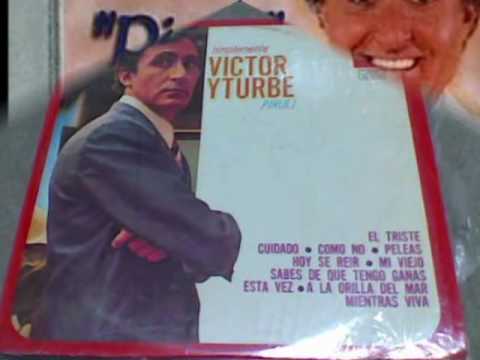 *TE ODIO Y TE QUIERO*- Víctor Yturbe "El Pirulí"