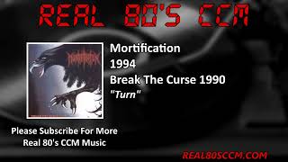 Mortification - Turn