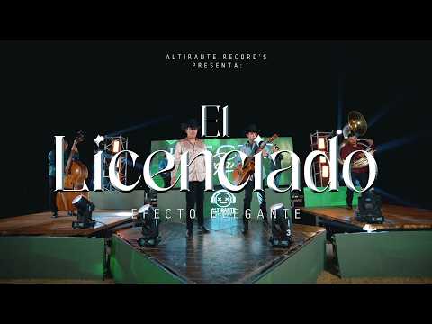El Licenciado - EFECTO ELEGANTE (Video Oficial)