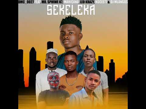 DMC_0027 - Sekeleka (Feat. Mr. Sphiwe, Mariçana, Leo Krazy, Kgcee77 & Dj Mlangos)-1