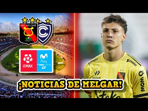 ¡CONFIRMADO! LIGA 1 MAX POR MOVISTAR ¿QUAGLIATA CON DESGARRO? MELGAR VS CIENCIANO POSIBLE 11 + NEWS
