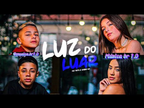 MC Tato feat. Gabb MC - Luz do Luar (Música BR 1.0) Ak Beats