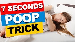 7 Second Poop Trick  | Do These 2 Moves to Clean your Colon Fast and Empty Your Bowels!