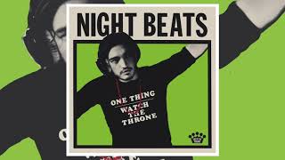 Night Beats - One Thing video