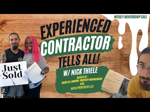 Weekly Mentorship call w/ Nick Thiele - Experienced Contractor Tells All!
