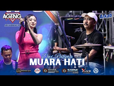MUARA HATI ~ DWI RAHMA AGENG MUSIC LIVE ARKAB 2025