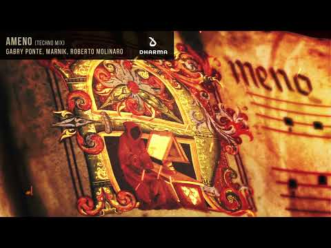 Gabry Ponte, Marnik, Roberto Molinaro - Ameno (Techno Mix) [Official Audio]