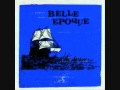 Belle Epoque - On Cultive La Distance 