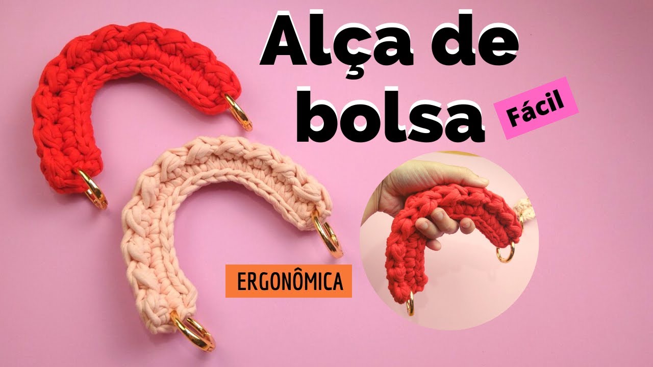 Como fazer uma linda alça de bolsa - Fácil e rápido com fio de malha super ERGONÔMICA -  Novelo Rosa