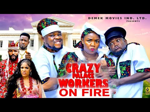 Crazy Palace Workers On Fire (Complete Season 3&4)- Ekene Umenwa 2025 Latest Nigerian Movie