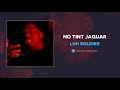 Luh Soldier - No Tint Jaguar (AUDIO)