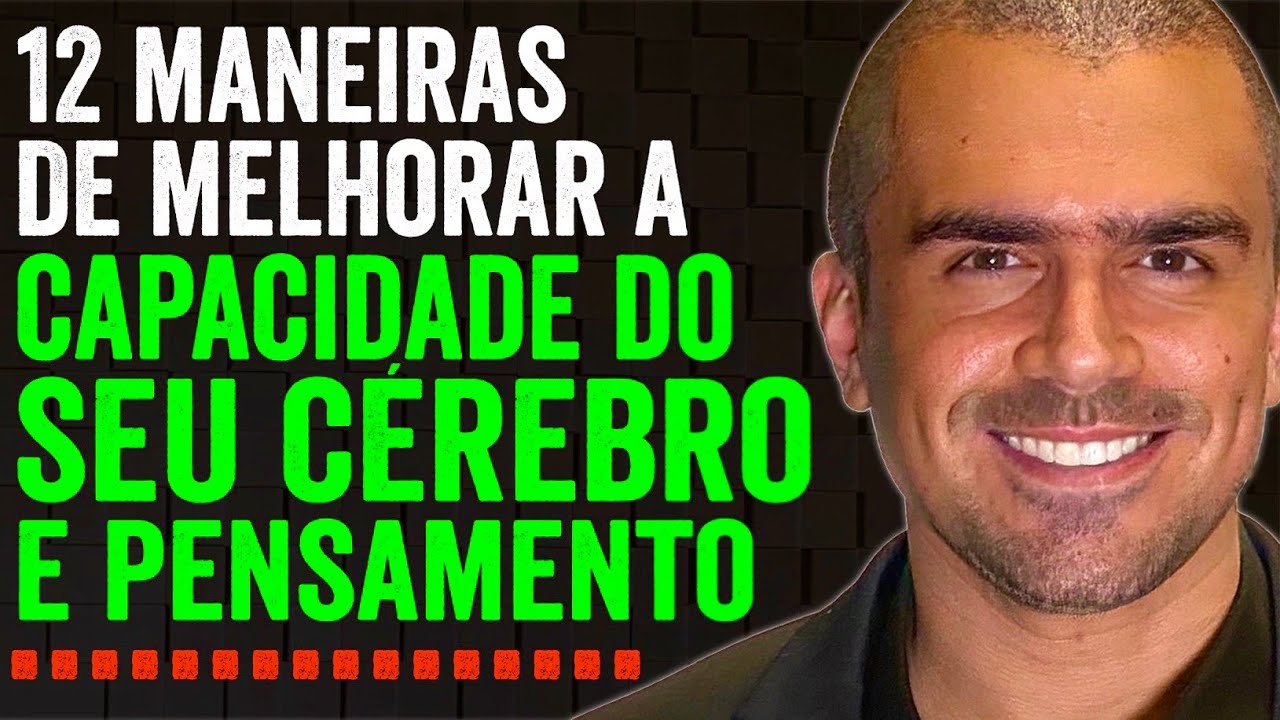 Aprimore seu CÉREBRO e PENSAMENTO