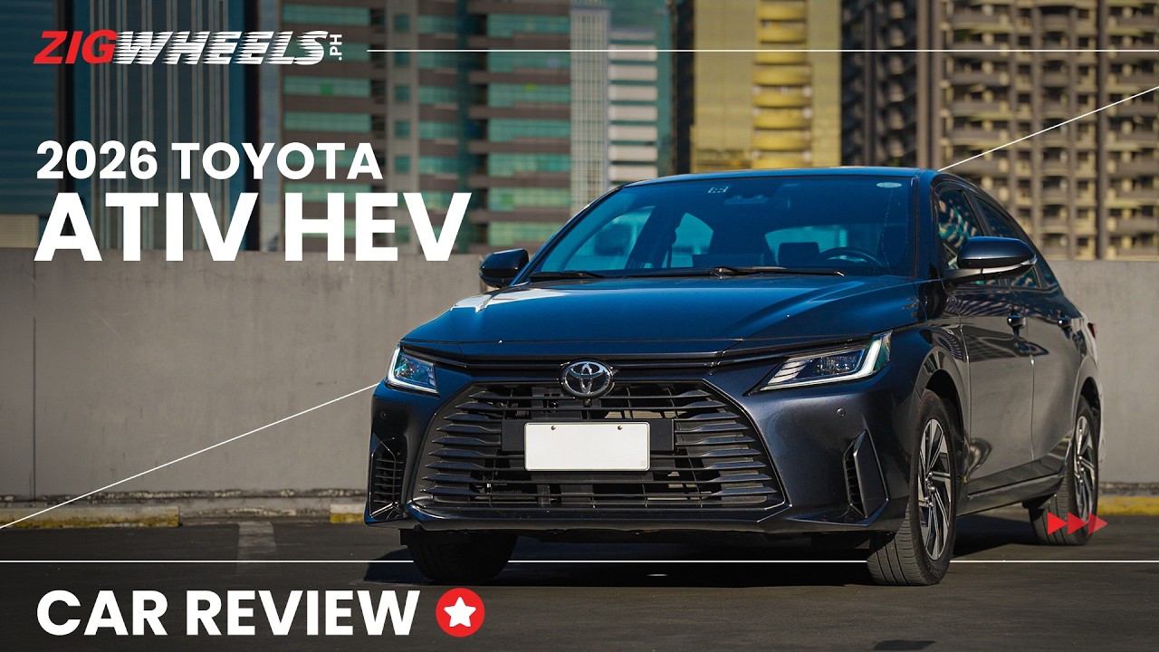 2026 Toyota Ativ HEV Review | Zigwheels.Ph