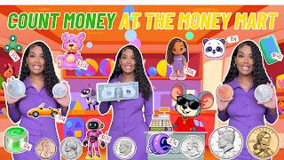 Learn to Count Money at the Money Mart| Ms Houston| U S  Coins and Dollar