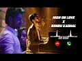 High On Love X Rendu Kadhal ️ High On Love Bgm Rendu Kadhal Bgm Anirudh Bgm Vibe NB BGM