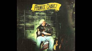 Frankie Chavez - Slow Dance