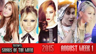 TeeTop's Songs of the Week (August Week 1) [2015]