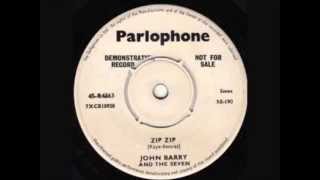 Zip Zip    The John Barry Seven  -  1957