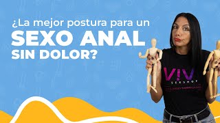 ¿Cuál es la mejor postura para sexo anal sin dolor? | Guía Vivelavita