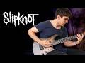 Slipknot Critical Darling Guitar Cover