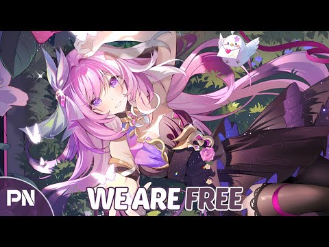 Nightcore - We Are Free | Lyrics