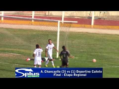AURORA CHANCAYLLO (3) vs (1) DEPORTIVO CAÑETE - FINAL ETAPA REGIONAL 2014.