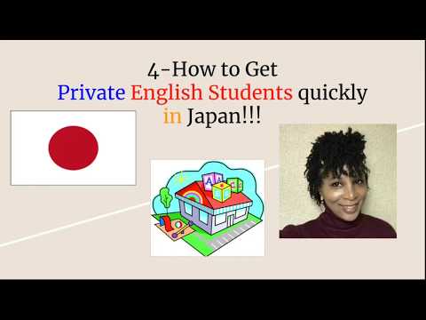 4-How to Get  Private English Students quickly  in Japan!!!