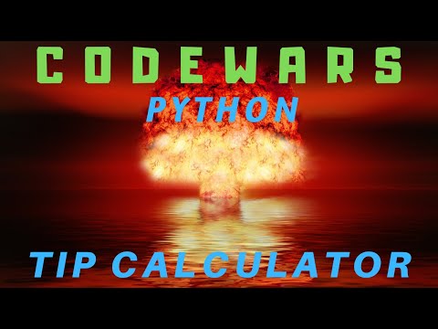 Codewars Python Tip Calculator 8kyu Level Solution Practice
