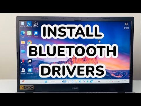How To Install Bluetooth Drivers On Windows 11 / 10