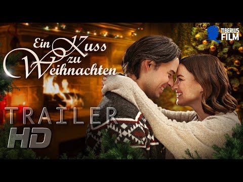 EIN KUSS ZU WEIHNACHTEN I Trailer Deutsch (HD)