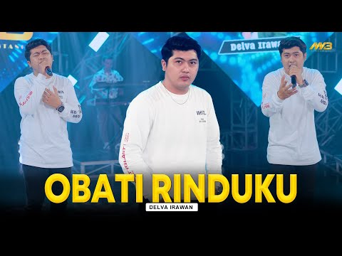 DELVA IRAWAN - OBATI RINDUKU | Feat. BINTANG FORTUNA (Official Music Video)