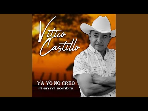 Ya Yo No Creo Ni En Mi Sombra