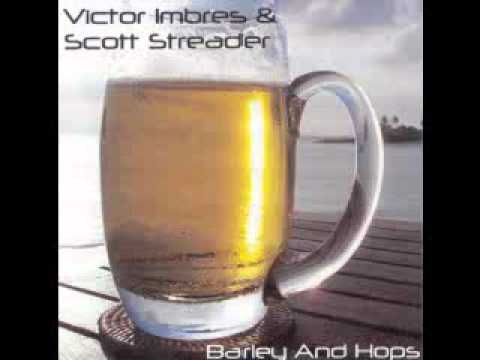 Scott Streader & Victor Imbres - Barley And Hops