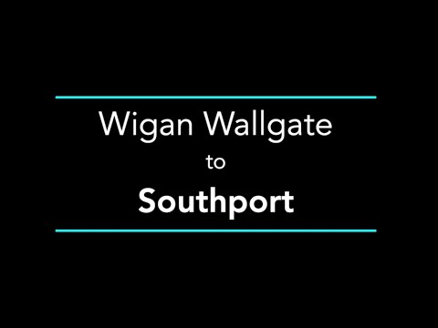 Wigan Wallgate to Southport