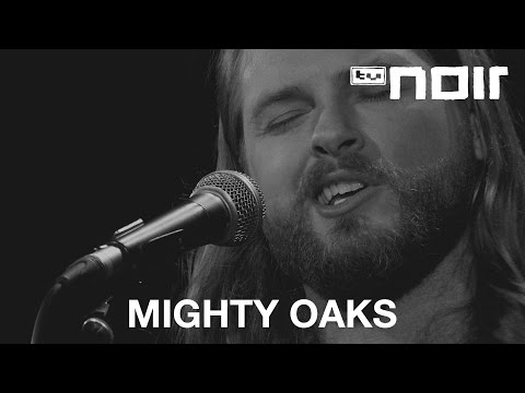 Mighty Oaks - Picture (live bei TV Noir)