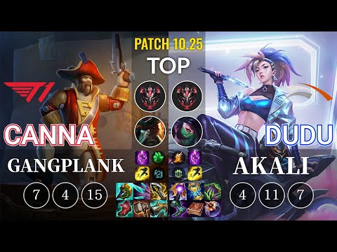 T1 Canna Gangplank vs HLE DuDu Akali Top - KR Patch 10.25