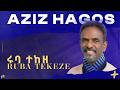 Aziz Hagos Ruba Tekeze ሩባ ተከዘ Official Video New Tigrinya Music 2026