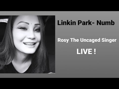 Linkin Park- Numb by Rosy K Remsangpuii. #live #linkinpark #rosykremsangpuii