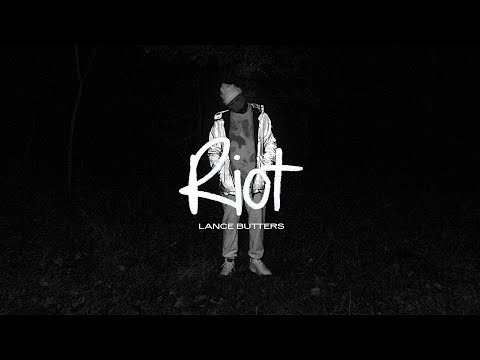 Lance Butters - Riot (Official Video)