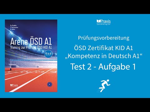Arena ÖSD A1 | Test 2, Hören, Aufgabe 1 | Prüfungsvorbereitung ÖSD KID A1