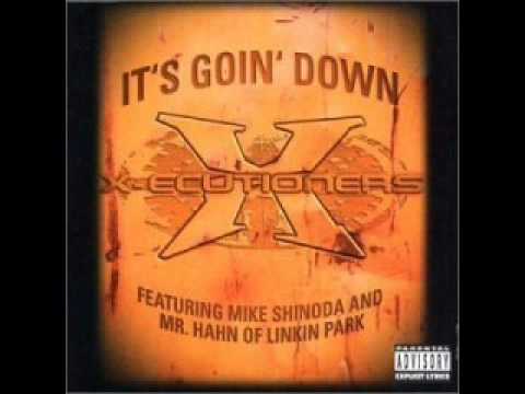Linkin Park - X-Ecutioners - It's Goin Down
