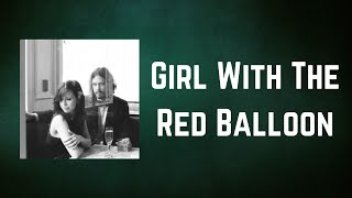 The Civil Wars - Girl With The Red Balloon (Lyrics)